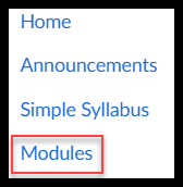 Screenshot of an online course navigation menu for showing links such as Home, Simple Search, Announcements, Simple Syllabus, Modules, McGraw Hill SIMnet LTIA, Course Materials, Discussions, and Grades. The Modules link is highlighted with a red box, indicating focus or selection within the menu.