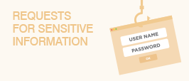 Requests for sensitive information